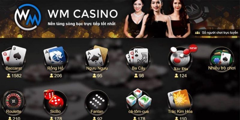 Gợi ý một số trò chơi cá cược đỉnh cao tại giới thiệu sảnh WM